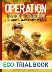 Operation Iranian Occupation (The World War III Chronicles Book 1)