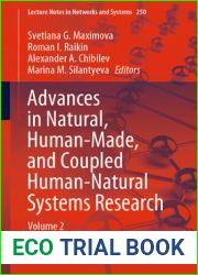 Advances in Natural, Human-Made, and Coupled Human-Natural Systems Research: Volume 2 (Lecture Notes in Networks and Systems, 250)