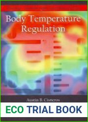 Body Temperature Regulation (Physiology-laboratory and Clinical Research Series)