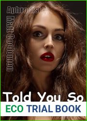 Told You So: Sweet Wife Hope Protests Her Innocence (Aphrodisiac Book 4)