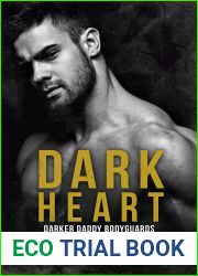 Dark Heart (Darker Daddy Bodyguards #1)
