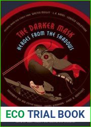 The Darker Mask: Heroes from the Shadows