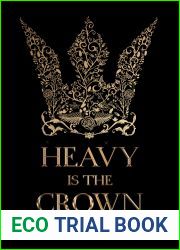 Heavy is the Crown
