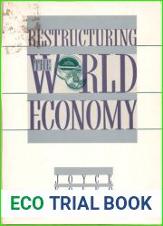 Restructuring the World Economy