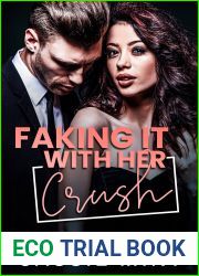 Faking It with Her Crush (A Night to Remember #2)
