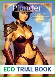 Plunder: A Harem Dungeon LitRPG Side Story (Dungeons, Delves, and Desires)