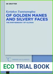 Of Golden Manes and Silvery Faces: The Partheneion 1 of Alcman