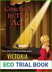Coached in the Act (The Life Coach Mysteries, #3)