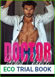 Doctor Second Chance: A Forced Proximity Enemies To Lovers Romance (Doctor Feel Good)