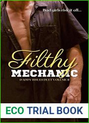 Filthy Mechanic (Daddy Issues, #2)