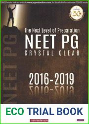 The Next Level of Preparation NEET PG: Crystal Clear (2016-2019)