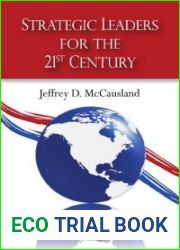 Strategic Leaders for the 21st Century