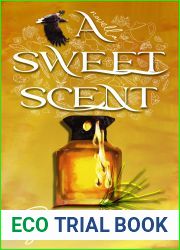 A Sweet Scent