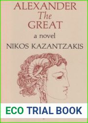 Alexander the Great: A Novel