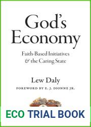 God|s Economy: Faith-Based Initiatives and the Caring State