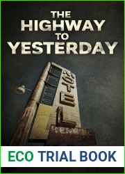 The Highway to Yesterday