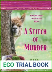 A Stitch of Murder (Homespun Crochet Cozy Mysteries Book 6)