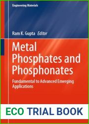 Metal Phosphates and Phosphonates: Fundamental to Advanced Emerging Applications (Engineering Materials)