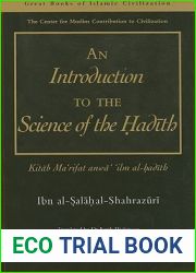 An Introduction to the Science of the Hadith: Kitab Mar|rifat Anwa| ‘ilm Al-Hadith (Great Books of Islamic Civilization)