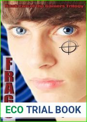 Frags (Gamers, #2)