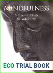 Mindfulness: A Practical Guide to Awakening