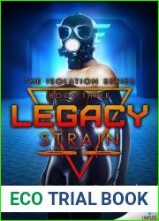 Legacy Strain (Isolation, #3)