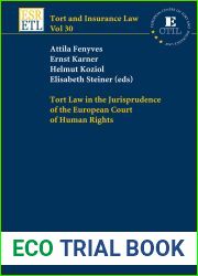 Tort Law in the Jurisprudence of the European Court of Human Rights (Tort and Insurance Law Book 30)