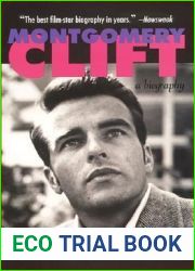 Montgomery Clift: A Biography