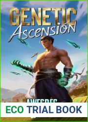 Genetic Ascension: Book 1