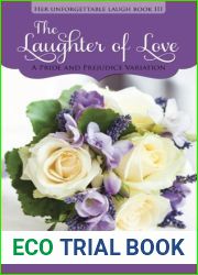 The Laughter of Love: A Pride and Prejudice Variation (Her Unforgettable Laugh, #3)