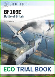 Bf 109E: Battle of Britain (Dogfight Book 12)