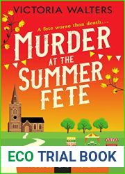 Murder at the Summer Fete (The Dedley End Mysteries #2)