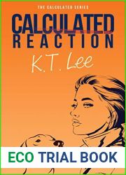 Calculated Reaction (The Calculated #4)