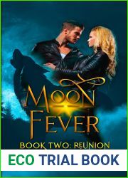 Reunion: Moon Fever Book Two (Redfern Shifters 2)