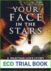 Your Face In The Stars: A Wartime Love Story (John Ellsworth Historical Fiction)