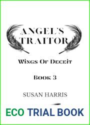 Angel|s Traitor (Wings Of Deceit Book 3)