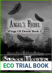 Angel|s Rebel: Wings Of Deceit Book 2