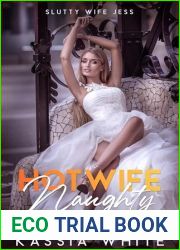 Hotwife Naughty Wedding: First Time Shared With Multiple Men (Slutty Wife Jess)