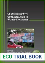 Contending with Globalization in World Englishes (Critical Language and Literacy Studies, 9)