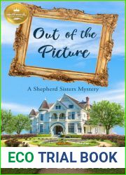 Out of the Picture (Shepherd Sisters Mystery, #1)