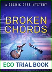 Broken Chords (A Cosmic Cafe Adventure, #2)