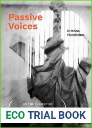 Passive Voices (on the Subject of Phenomenology and Other Figures of Speech) (The Suny in Intersections: Philosophy and Critical Theory)
