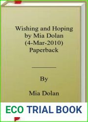 Wishing and Hoping by Mia Dolan (4-Mar-2010) Paperback