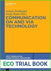 Communication on and Via Technology