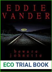 Beware Johnette (The J.O.H.N Series Book 3)