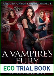 A Vampire|s Fury (Rouen Chronicles, #8)