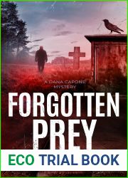 Forgotten Prey: A Serial Killer Crime Novel (Dana Capone Mysteries, #3)