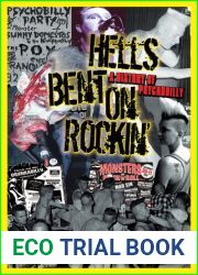 Hells Bent On Rockin|: A History of Psychobilly