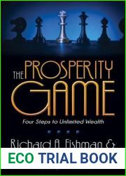 The Prosperity Game: Four Steps To Unlimited Wealth