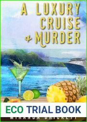 A Luxury Cruise and Murder (The Prairie Crocus Cozy Mystery Series Book 8)